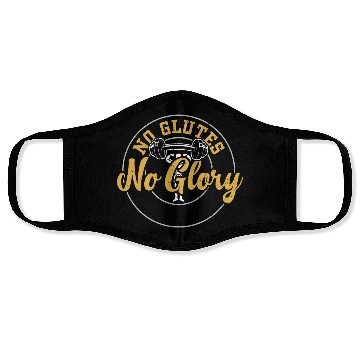 Discover No Glutes No Glory - Gym Face Masks