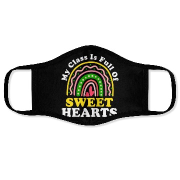 Discover My Class Is Full Of Sweethearts Face Masks