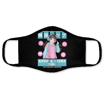 Discover It's a Kpop & Anime Thing You Wouldn't Understand Face Masks