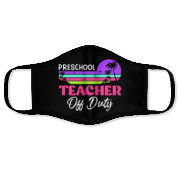 Discover Preschool teacher off school vacation duty teacher Face Masks