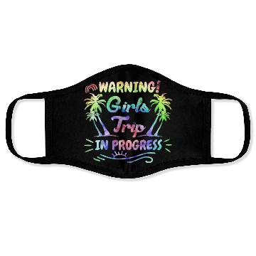 Discover Attention girls trip in progress Spring Break Face Masks