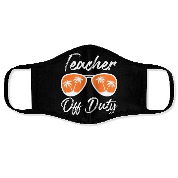 Discover Teacher off duty teacher on vacation Teacher Face Masks