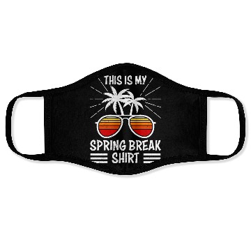 Discover Party Friends This is my Spring Break Face Masks