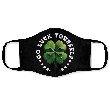 Discover Go luck yourself St Patrick's Day Shamrock Face Masks