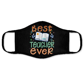 Discover Best Teacher Ever, Teachers Day, Teacher Appreciat Face Masks