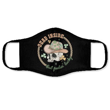 Discover Dead inside but feelin' lucky Face Masks