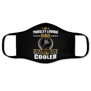 Discover Parsley Lover Dad Face Masks