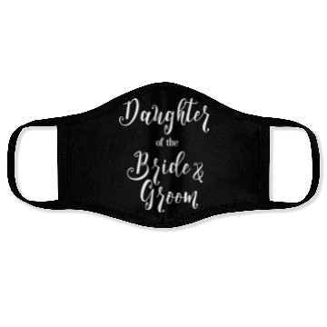 Discover Daughter of the Bride and Groom Face Masks