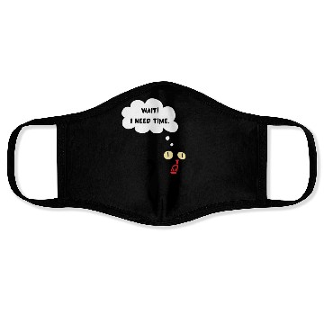 Discover Funny cat lover - Wait! I need time. - black outli Face Masks