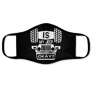 Discover Is My Jeep Okay? Funny Face Masks