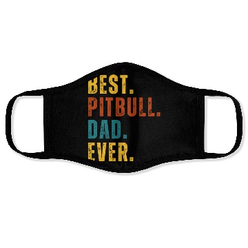 Discover BEST Pitbull Dad Ever Face Masks