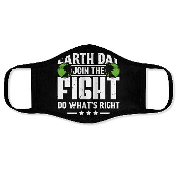 Discover Earth Day Join the Fight Do What's Right Planet Face Masks