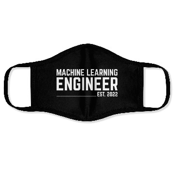 Discover Machine Learning Engineer Est. 2023 For Machine Le Face Masks