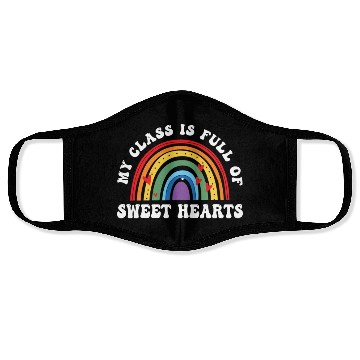 Discover My Class Is Full Of Sweethearts Face Masks