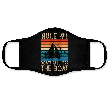 Discover Don't Fall Off The Boat Funny Sailing Face Masks
