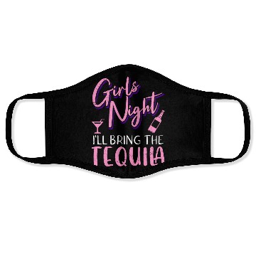 Discover Girls night out I bring the tequila Spring Break Face Masks