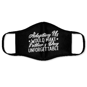 Discover Adopting Us Would Make Father's Day Unforgettable Face Masks