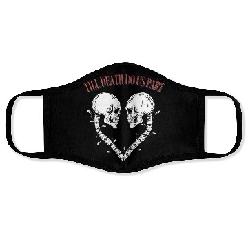 Discover Till death do us part Face Masks