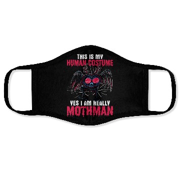 Discover Mothman This Is My Human Costume Yes I Am Really M Face Masks