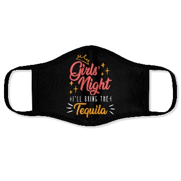 Discover Girls night out I bring the tequila Spring Break Face Masks