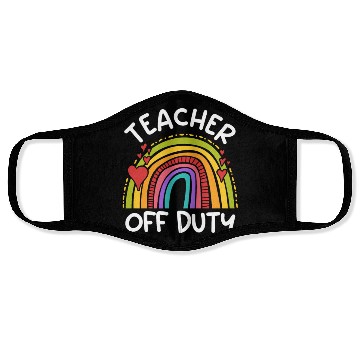 Discover Teacher off duty Teacher on holiday Teacher Face Masks
