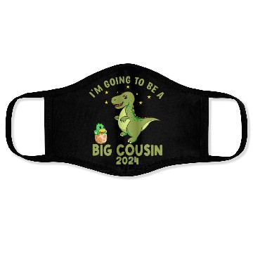 Discover I m Going To Be A Big Cousin 2024 Face Masks