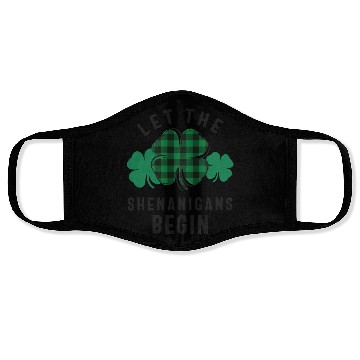Discover Let The Shenanigans Begin Shamrock St Patricks Day Face Masks