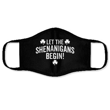 Discover Let the shenanigans begin Face Masks