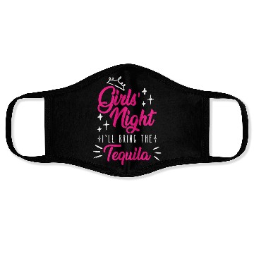 Discover Girls night out I bring the tequila Spring Break Face Masks