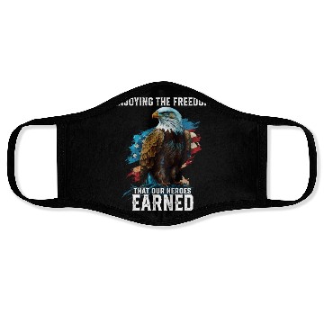 Discover Enjoying The Freedom That Our Heroes Earned Face Masks