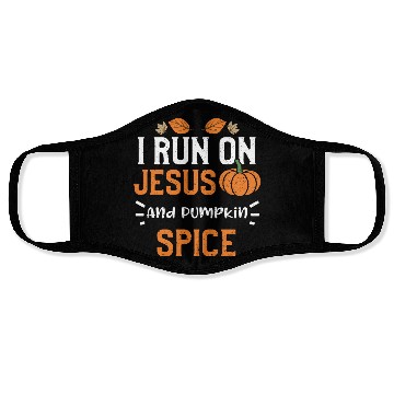 Discover I Run On Jesus And Pumpkin Spice Face Masks