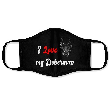 Discover I love my Doberman Face Masks
