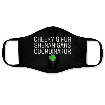 Discover Cheeky and Fun Shenanigans Coordinator Irish St Pa Face Masks