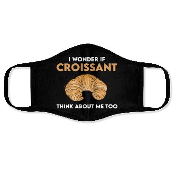 Discover Funny Croissant Lover Quote French Bread Face Masks