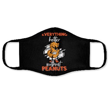 Discover Everything Is Better Without Peanuts Peanut Face Masks