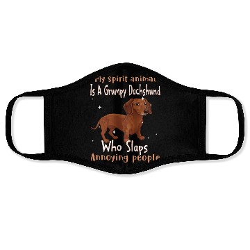 Discover My Spirit animal Is A Grumpy Dachshund Face Masks