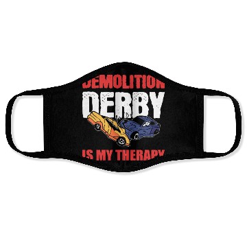 Discover Demolition Derby Is My Therapy Race Track Face Masks