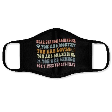 Discover Dear Person Behind Me You Are Amazing Beautiful Face Masks