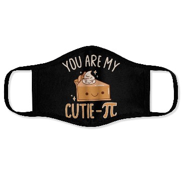 Discover You Are My Cutie Pie Pi Day 2023 Math Face Masks