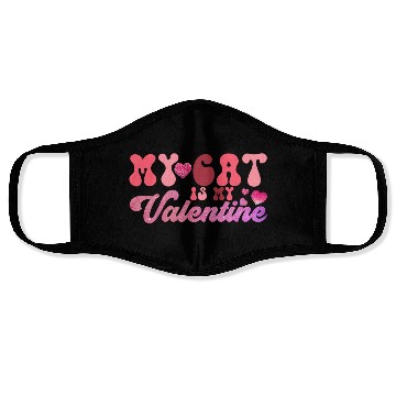 Discover my cat is my valentine Sublimation Face Masks