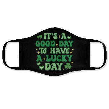 Discover It's A Good Day To Have A Lucky Day Face Masks