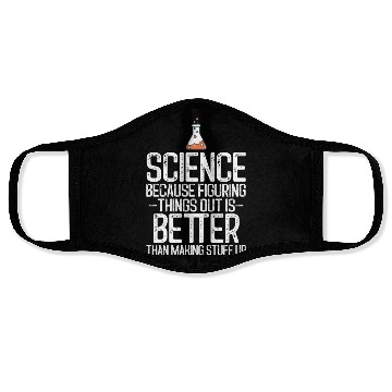 Discover Figuring Things Out Funny Science Themed Face Masks