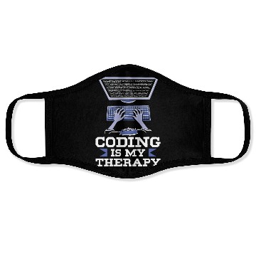 Discover Coding Is My Therapy Coder Code Programmer Face Masks