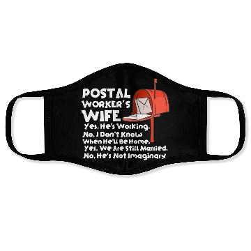 Discover Postal Worker's Wife Face Masks