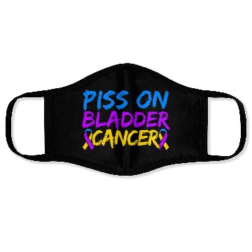 Discover Piss On Bladder Cancer Awareness Month Face Masks