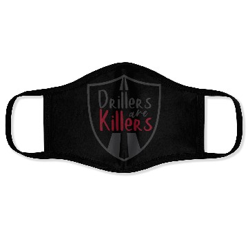 Discover Drillers are Killers - BJJ Face Masks
