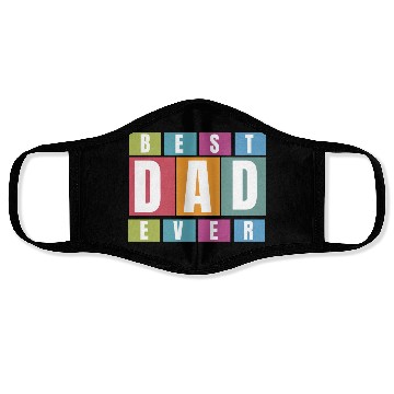 Discover Best Dad Ever Face Masks