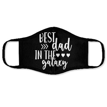 Discover Best Dad in The Galaxy Quote Cool Face Masks