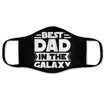 Discover Best Dad in The Galaxy Gift Face Masks