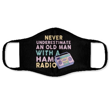 Discover Never Underestimate An Old Man With A Ham Radio Face Masks